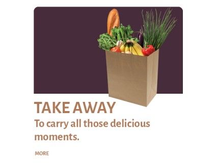 TAKE AWAY